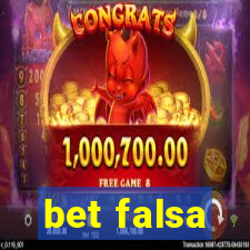 bet falsa